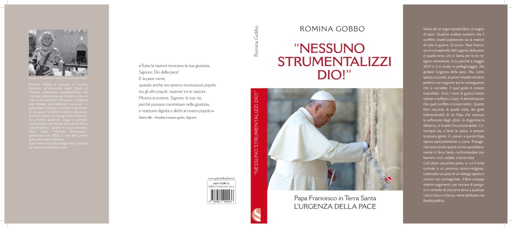 “Nessuno strumentalizzi Dio! Papa Francesco in Terra Santa: l’urgenza della&nbsp;pace”