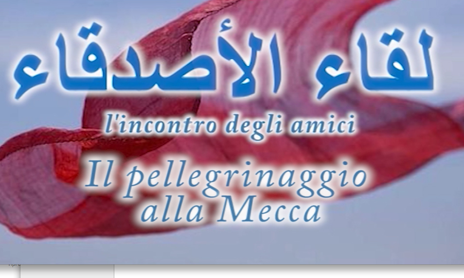 Il pellegrinaggio alla Mecca: Romina Gobbo ne spiega il&nbsp;significato