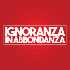 L’istituzionalizzazione dell’ignoranza – The institutionalization of&nbsp;ignorance